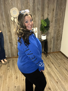 BElieve in Yourself Sweatshirt