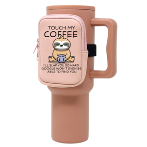 Seriously Shea - Neoprene Tumbler Bag | Touch My Coffee