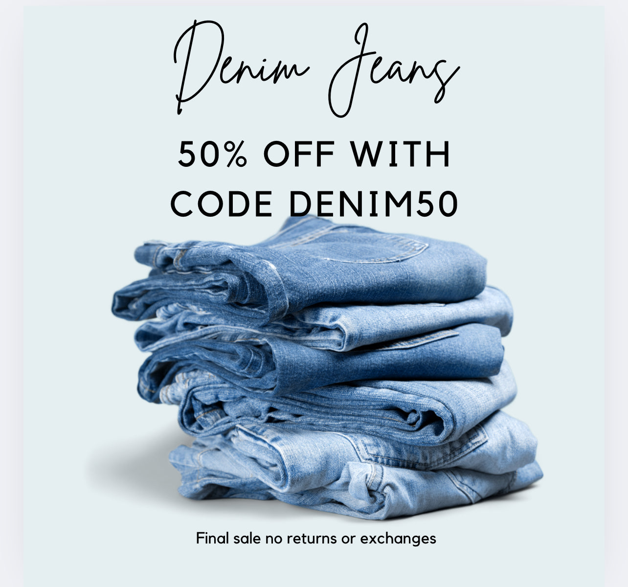 Denim blowout