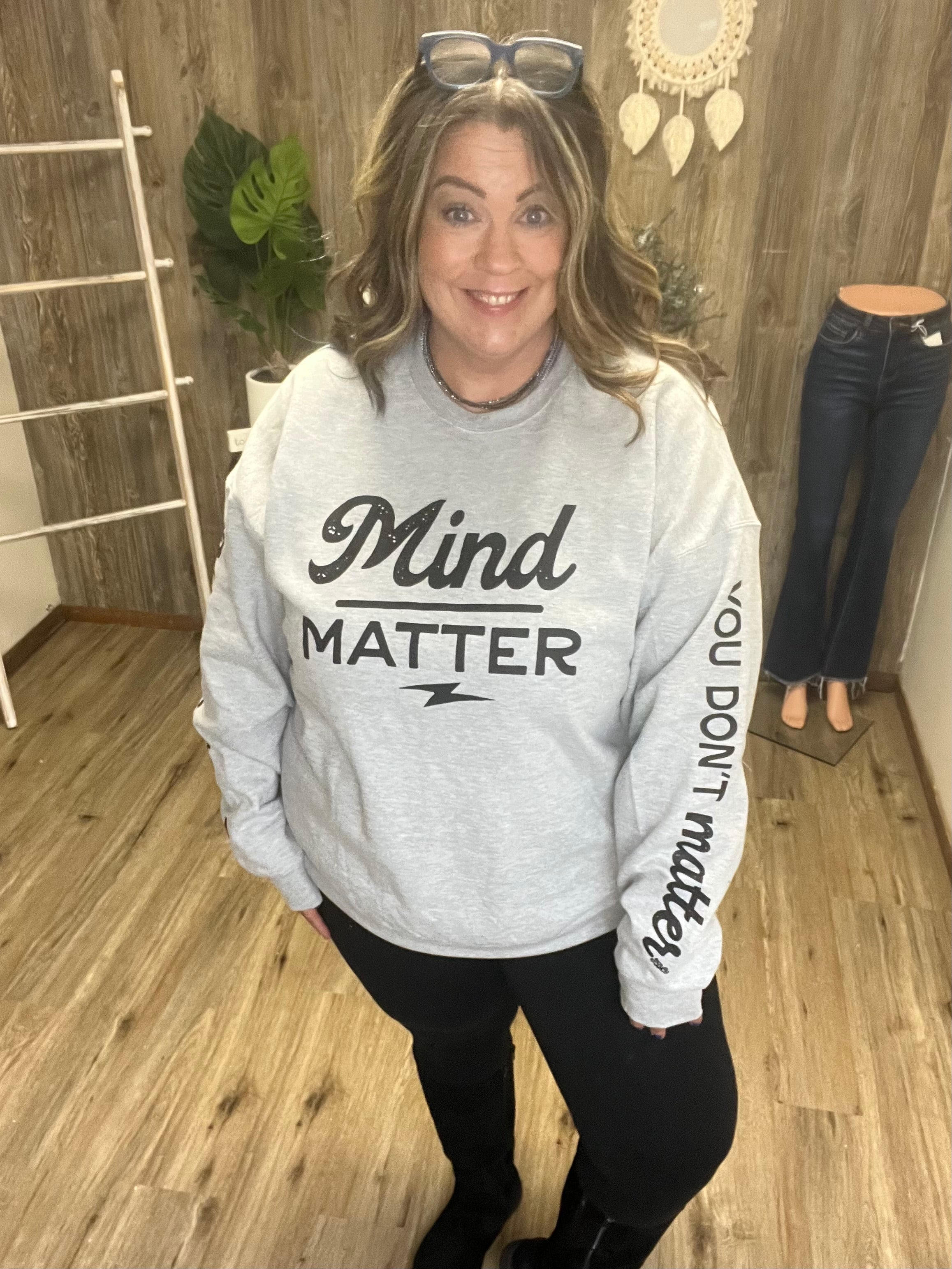 MIND OVER MATTER SWEATSHIRT