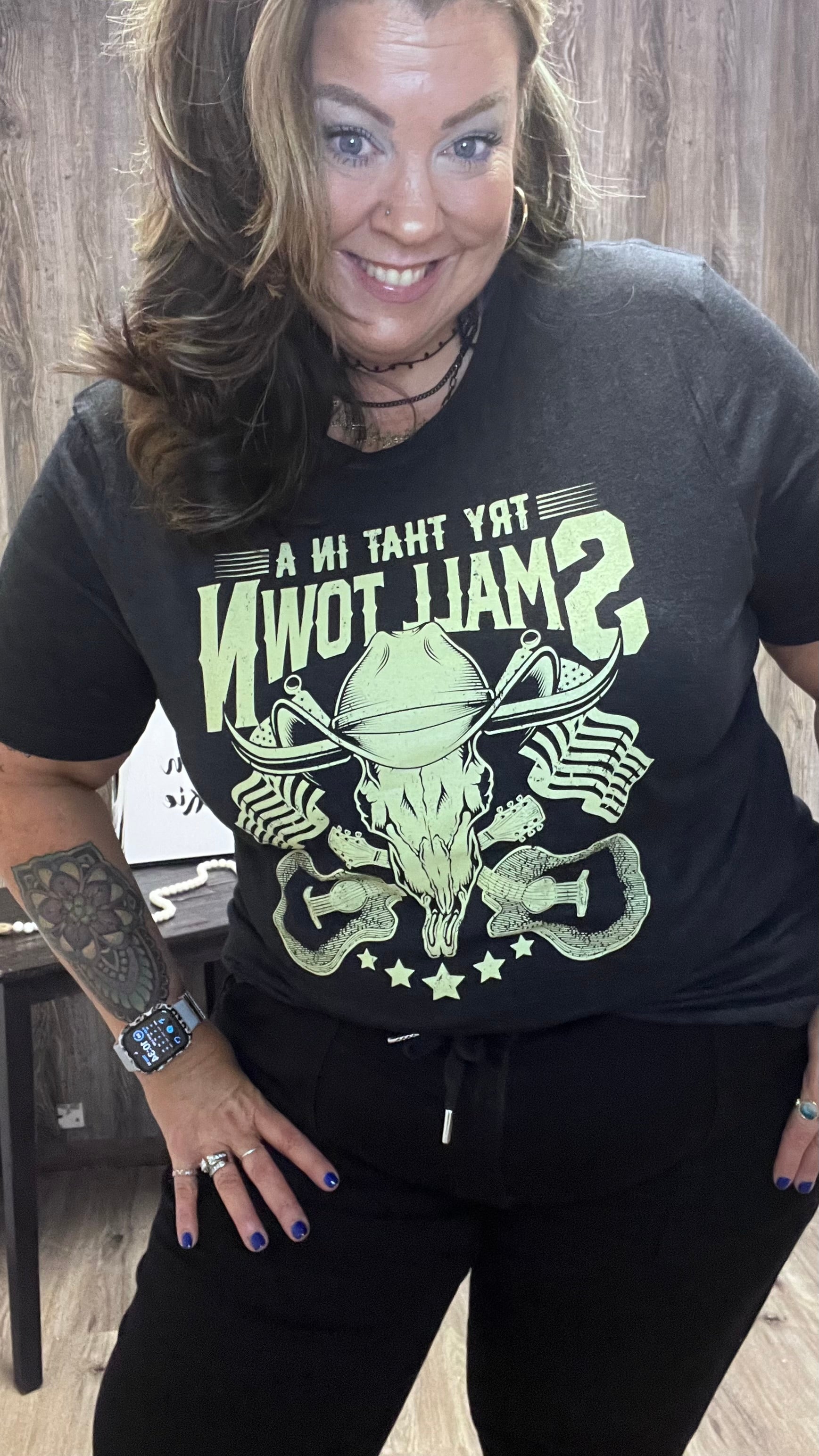 BLACK TRY THAT IN A SMALL TOWN TEE