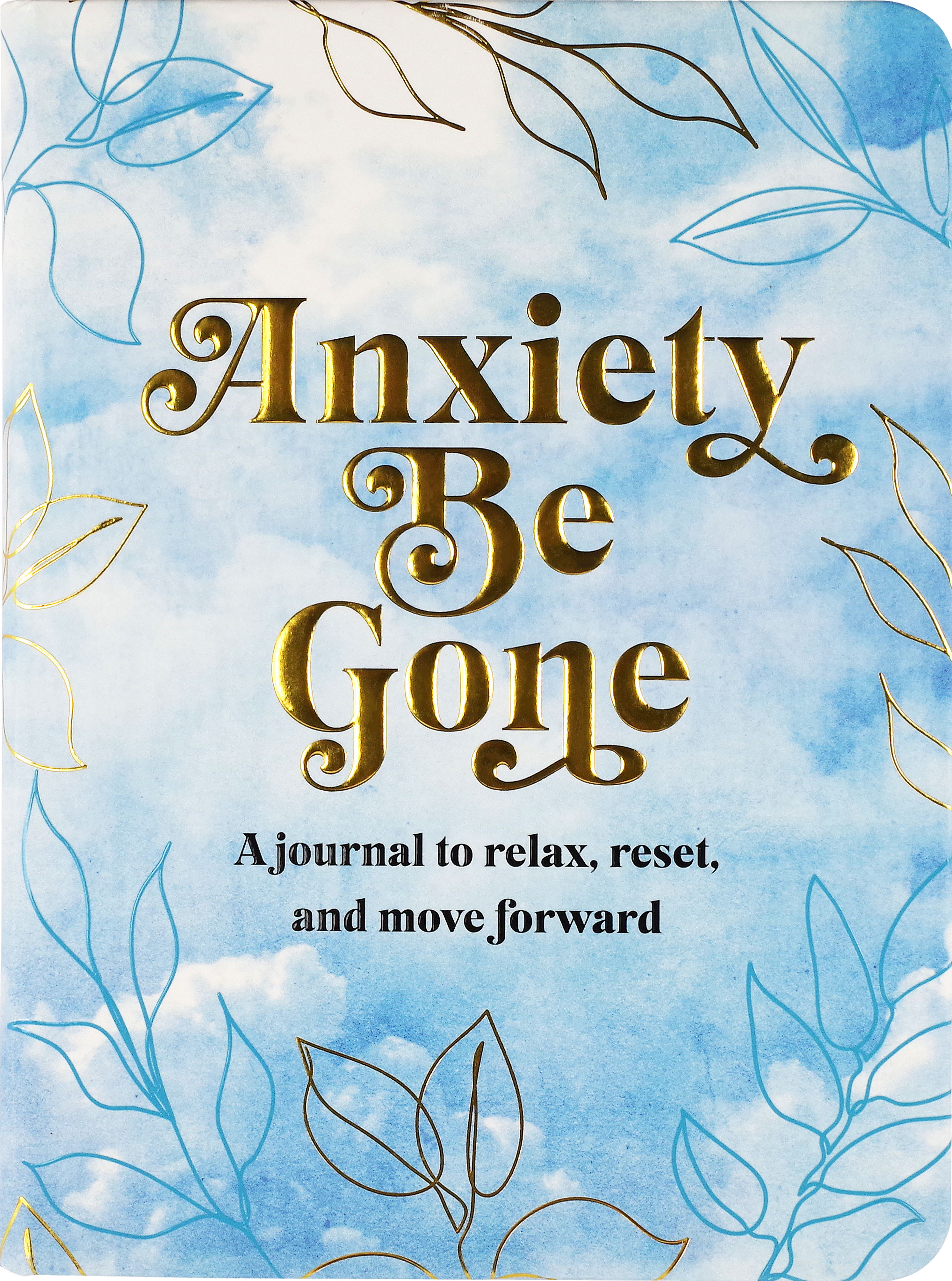 Peter Pauper Press - Anxiety Be Gone Journal